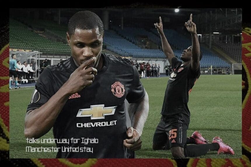 Odion_Ighalo_Manchester_United_Stay