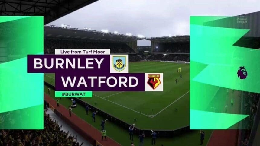 Burnley-vs-Watford-fifa-preview