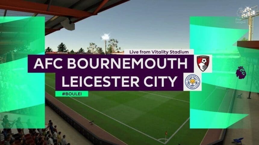 Bournemouth_Leicester_City_Preview