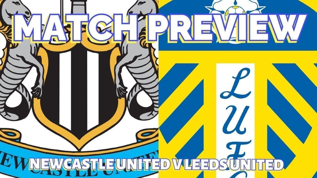 newcastle_vs_leeds_match_preview