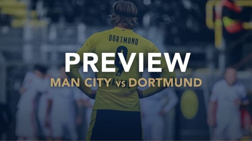 Manchester-City-vs-Borussia-Dortmund-Preview