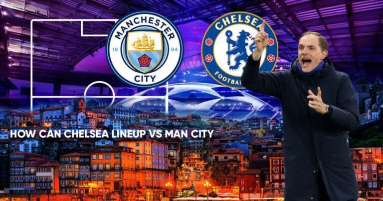 Chelsea Predicted XI vs Manchester City | UEFA Champions League Final 2021