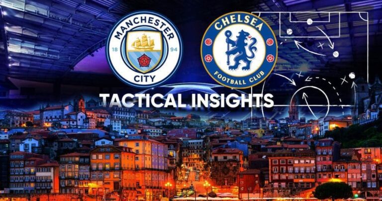 Manchester City vs Chelsea – Tactics; Game management; Total Football!