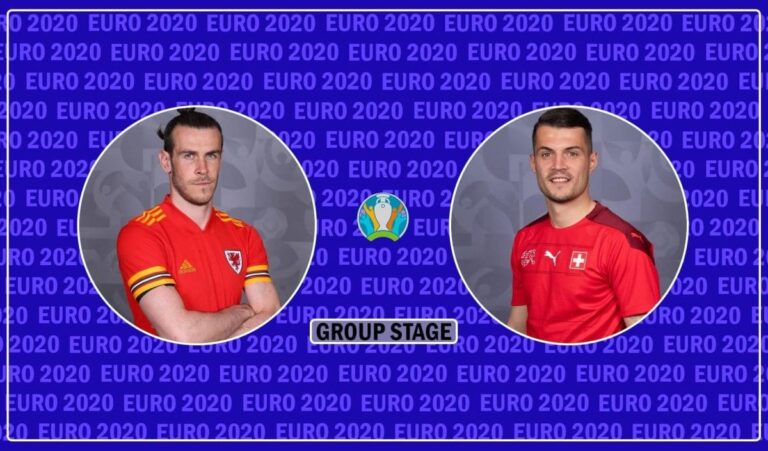 Wales vs Switzerland: Match Preview | UEFA EURO 2020