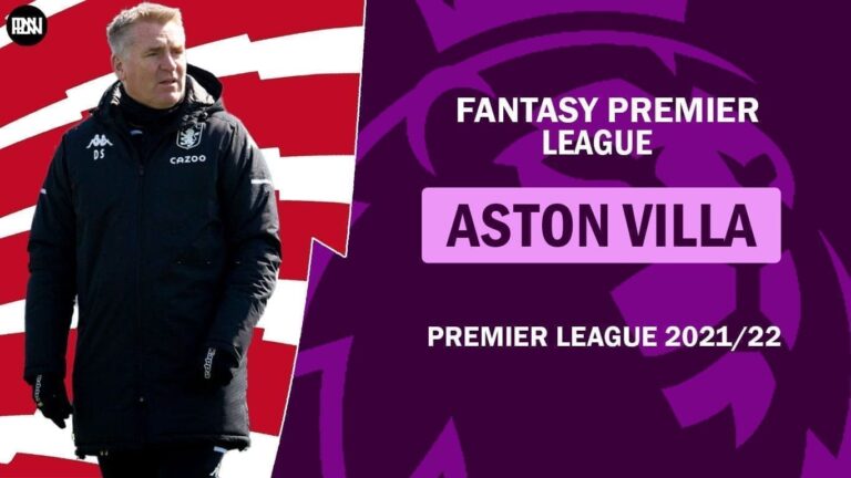 FPL 2021/22: Aston Villa Preview | Fantasy Premier League