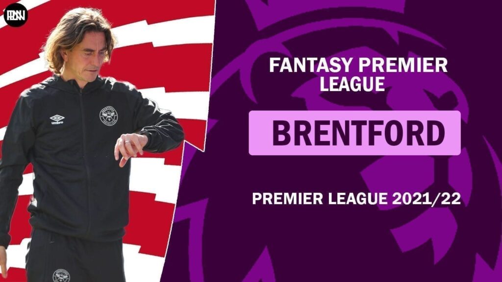 FPL Brentford Fantasy Premier League 2021 22