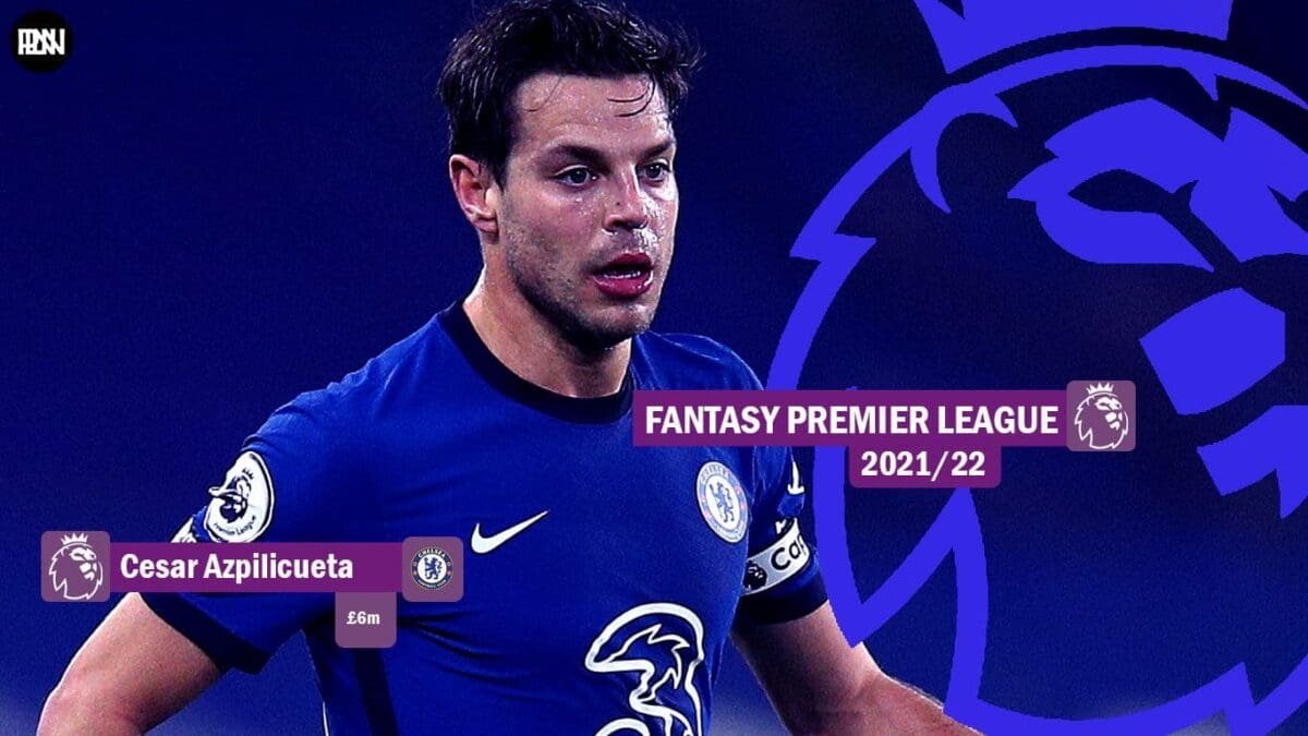 FPL-Cesar-Azpilicueta-Chelsea-Fantasy-Premier-League-2021-22