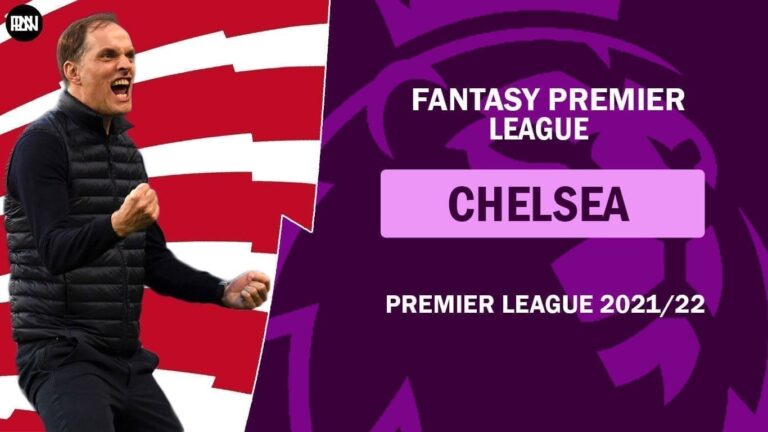 FPL 2021/22: Chelsea Preview | Fantasy Premier League