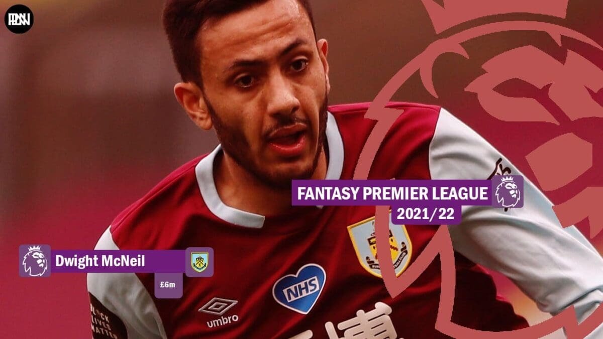 FPL-Dwight-McNeil-Burnley-Fantasy-Premier-League-2021-22