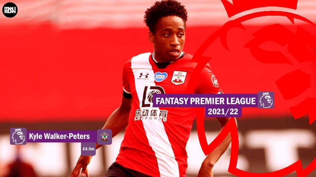 FPL-Kyle-Walker-Peters-Southampton-Fantasy-Premier-League-2021-22