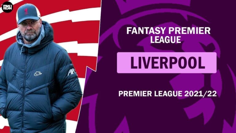 FPL 2021/22: Liverpool Preview | Fantasy Premier League