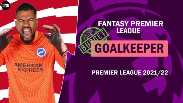 FPL 2021/22: Top 5 Budget Goalkeepers to pick ahead of next season