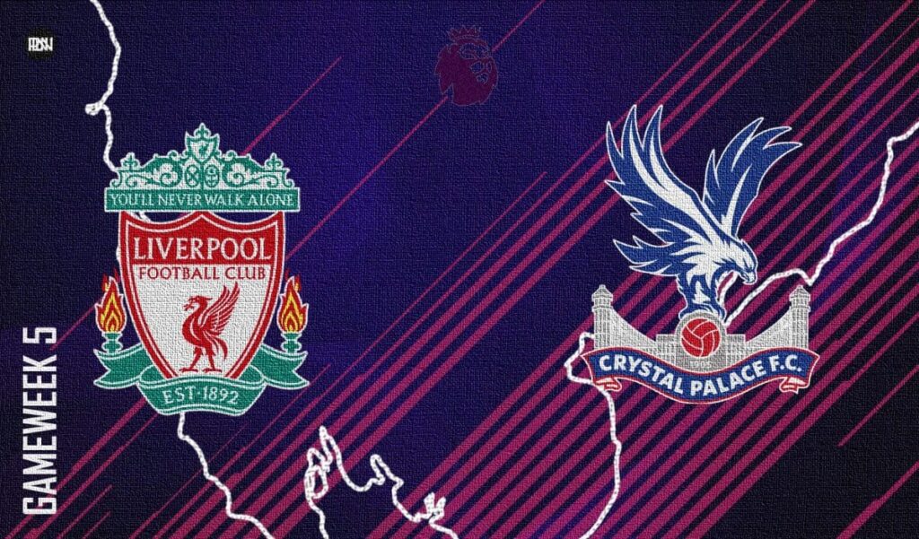 Liverpool vs Crystal Palace Match Preview Premier League 2021 22
