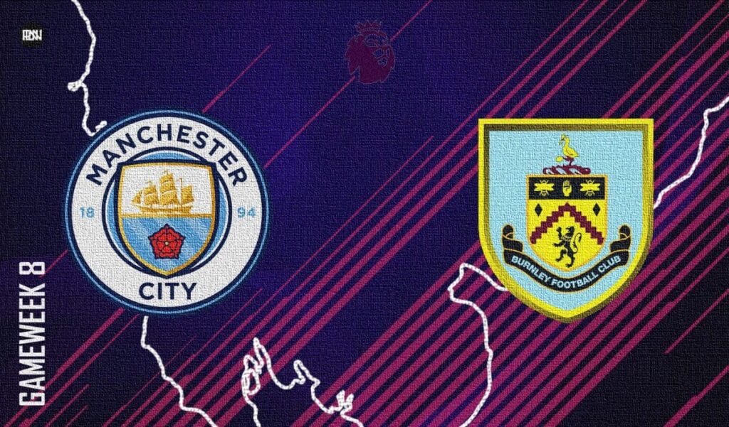 Man City vs Burnley Match Preview Premier League 2021 22