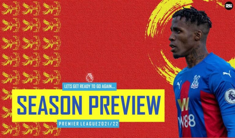 Premier League 2021/ 22 Season Preview: Crystal Palace