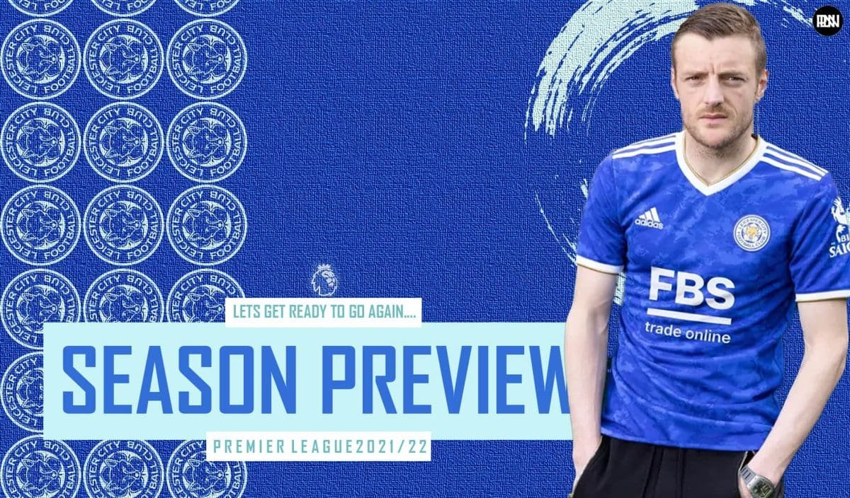 Premier-League-2021-22-Leicester-City-Season-Preview