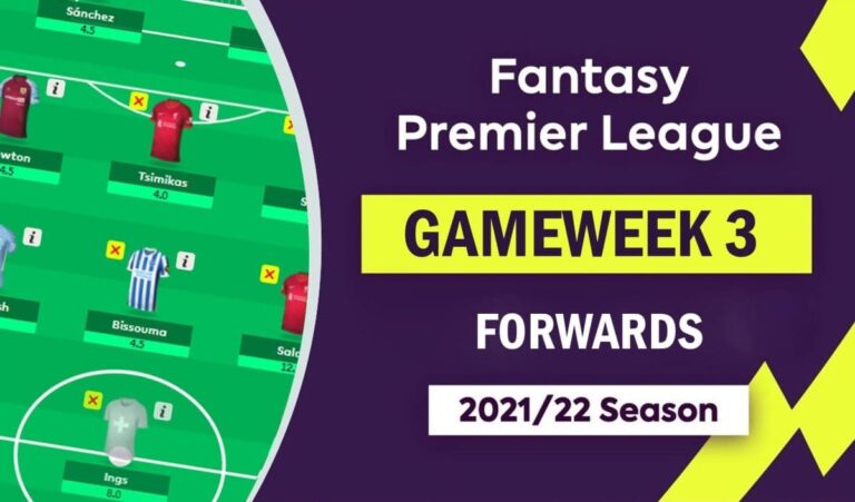 FPL 2021/22: Gameweek 3 – Forwards Watchlist