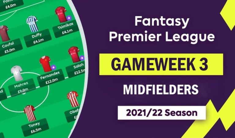 FPL 2021/22: Gameweek 3 – Midfield Watchlist