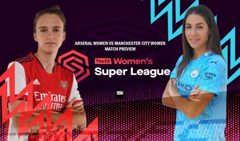 Arsenal Women vs Manchester City Women: Match Preview | WSL 2021/22