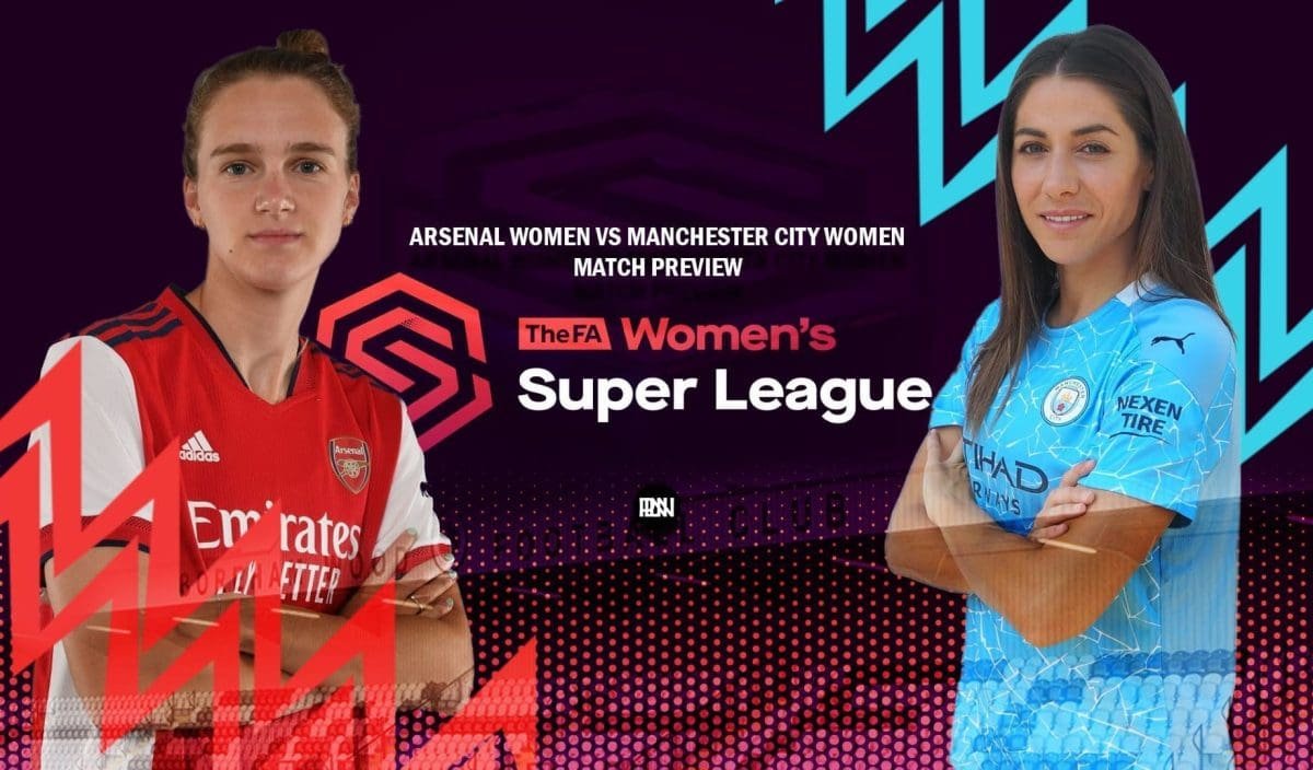 Arsenal-Women-vs-Man-City-Women-Match-Preview-WSL-2021-22