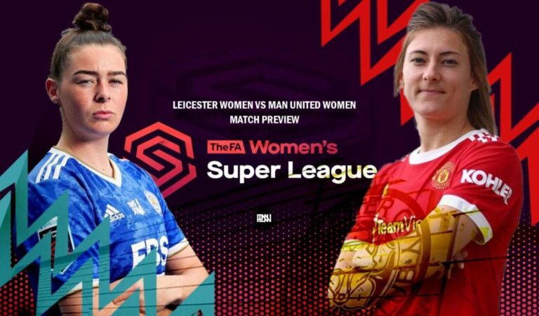 Leicester City Women vs Manchester United Women: Match Preview | WSL 2021/22