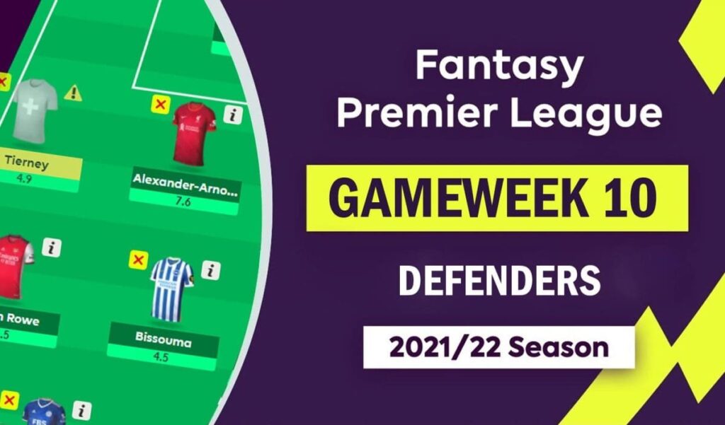 FPL gameweek 10 defenders 2021 22 | Premier League News Now FPL gameweek 10 defenders 2021 22