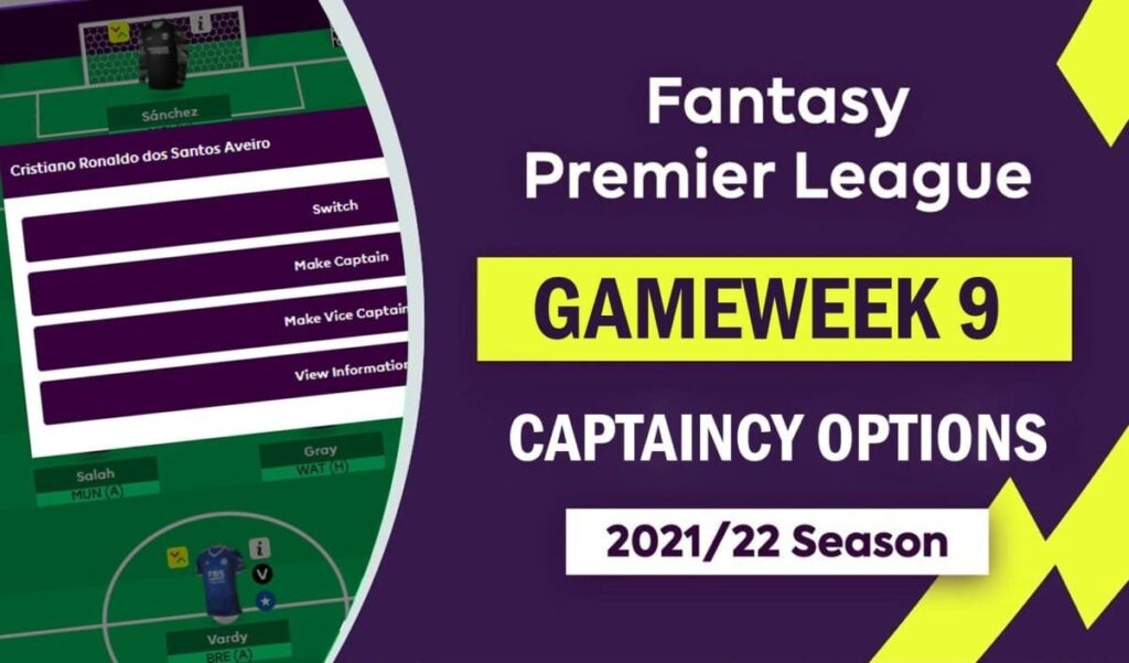 FantasyPL_Gameweek9_Captain_Essentials_FPL | Premier League News Now FantasyPL_Gameweek9_Captain_Essentials_FPL