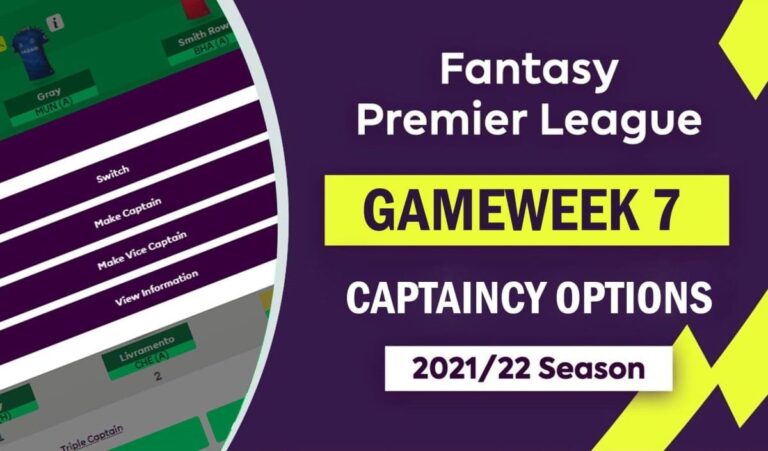 FPL 2021/22: Gameweek 7 – Captaincy Options