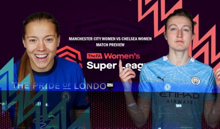 Manchester City Women vs Chelsea Women: Match Preview | WSL 2021/22