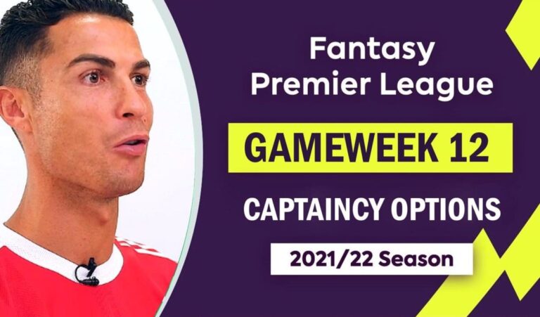 FPL 2021/22: Gameweek 12 – Captaincy Options