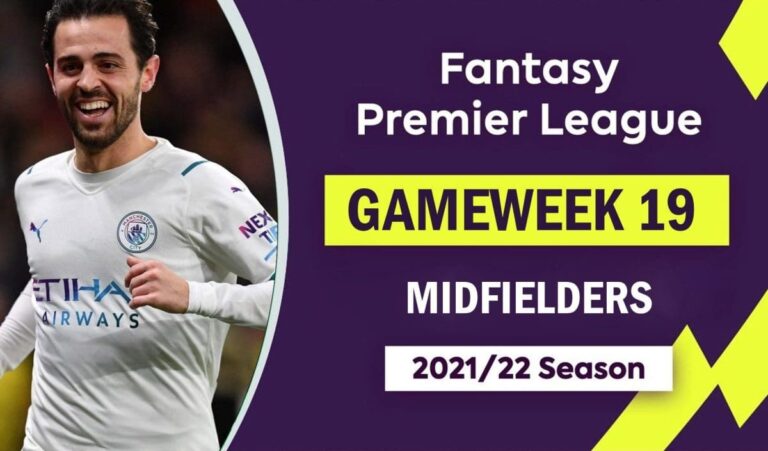 FPL 21/22: Gameweek 19 – Midfielders Watchlist