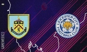 Burnley-vs-Leicester-City-Premier-League-Match-Preview-2021-22