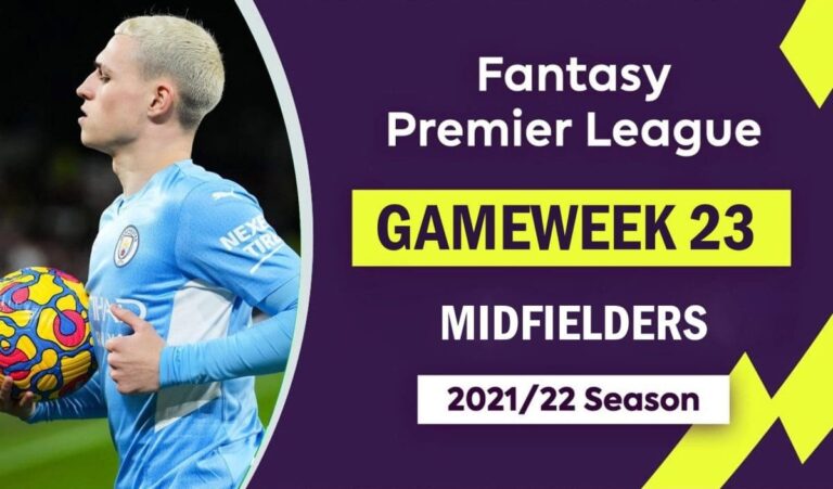 FPL 2021/22: Gameweek 23 – Midfield Watchlist