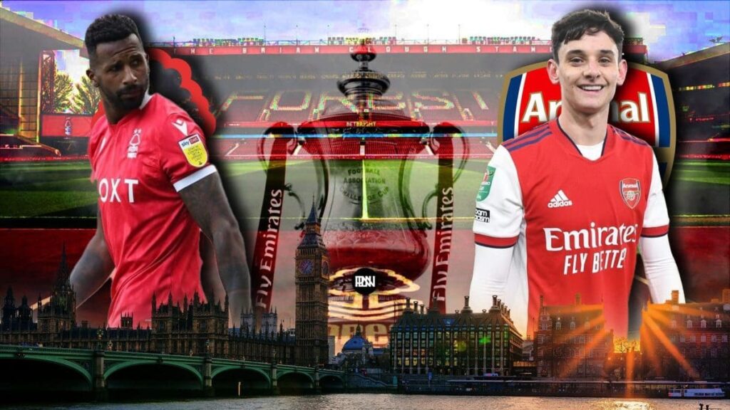 Nottingham Forest vs Arsenal Match Preview FA Cup 3rd Round 2021 22