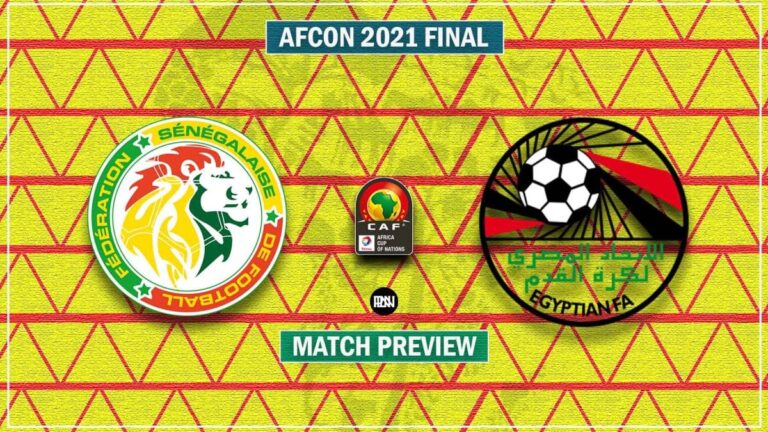Senegal vs Egypt: Match Preview | AFCON 2021 FINAL