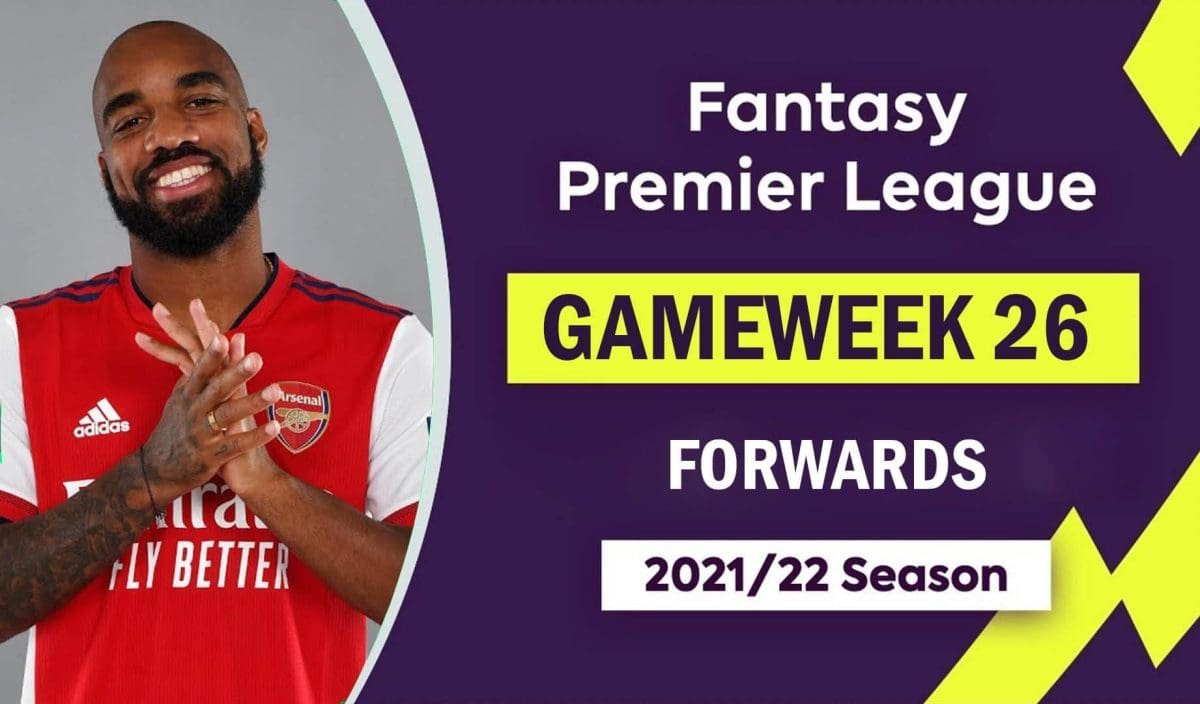 FPL-Fantasy-Premier-League-GW26-Forwards-Watchlist