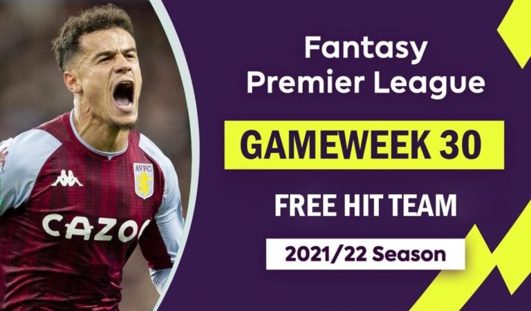 FPL 2021/22: Gameweek 30 – Free Hit Team