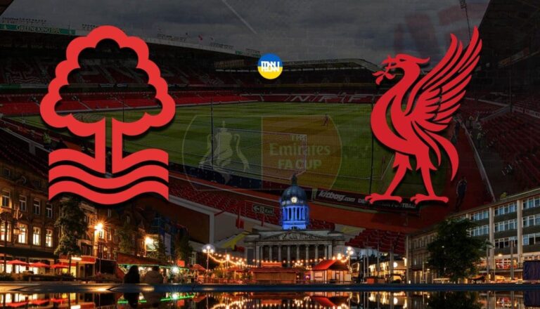 Nottingham Forest vs Liverpool: Match Preview | FA Cup Quarter Finals 2021/22