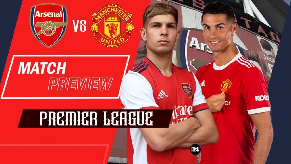 Arsenal-vs-Manchester-United-Match-Preview-Analysis-Premier-League-2021-22