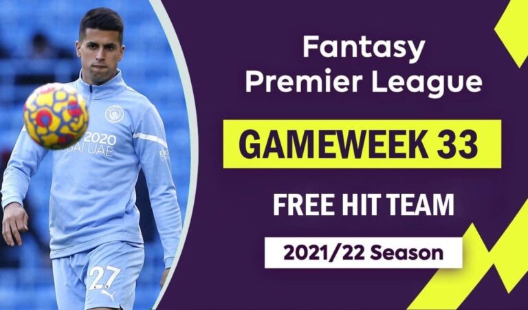 FPL 2021/22: Gameweek 33 – Free Hit Team