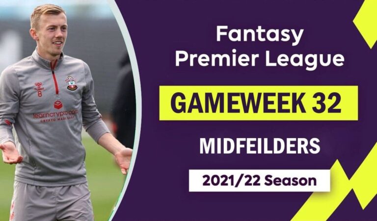 FPL 2021/22: Gameweek 32 – Midfielders Watchlist