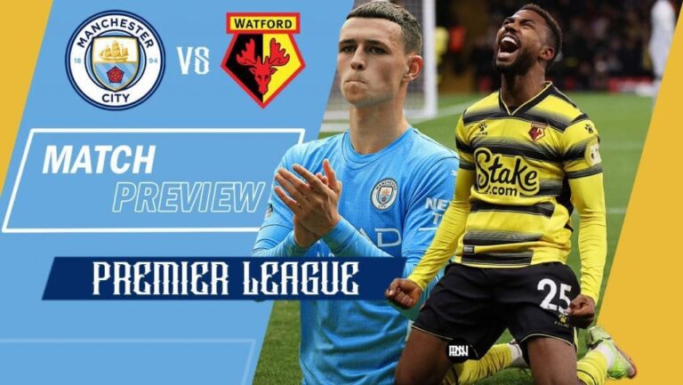 Manchester City vs Watford: Match Preview | Premier League 2021/22