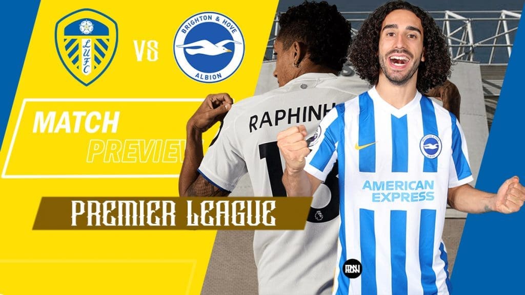 Leeds-vs-Brighton-Match-Preview-Premier-League-2021-22