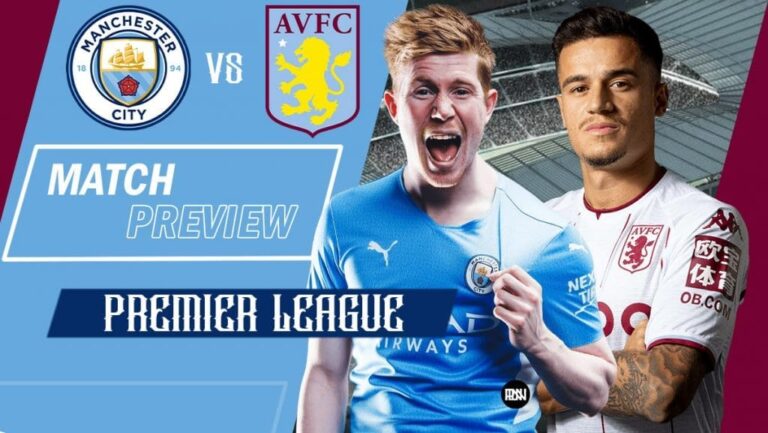 Manchester City vs Aston Villa: Match Preview | Premier League 2021/22