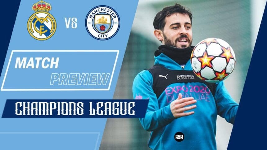 Real-Madrid-vs-Man-City-Preview-UCL-semi-final-2nd-leg-2021-22