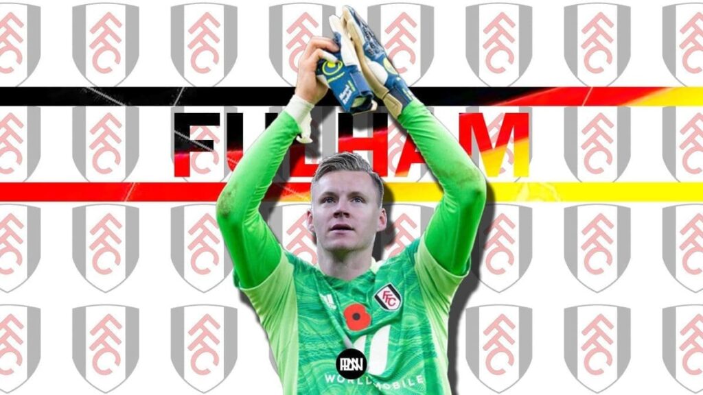 Bernd Leno Fulham