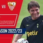 Tottenham-Spurs-vs-Sevilla-Preview-Pre-season-2022-23
