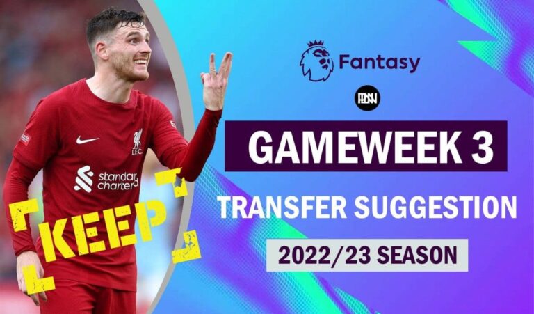 FPL 2022/23: Gameweek 3 – Transfer Suggestions