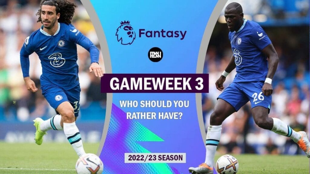 Marc Cucurella or Koulibaly better FPL asset 2022 23