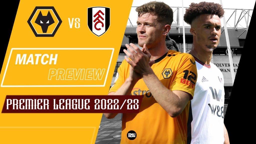 Wolves-vs-Fulham-Match-Preview-2022-23-Premier-League